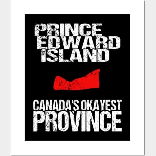 Prince Edward Island Canada's Okayest Province PE Posters and Art